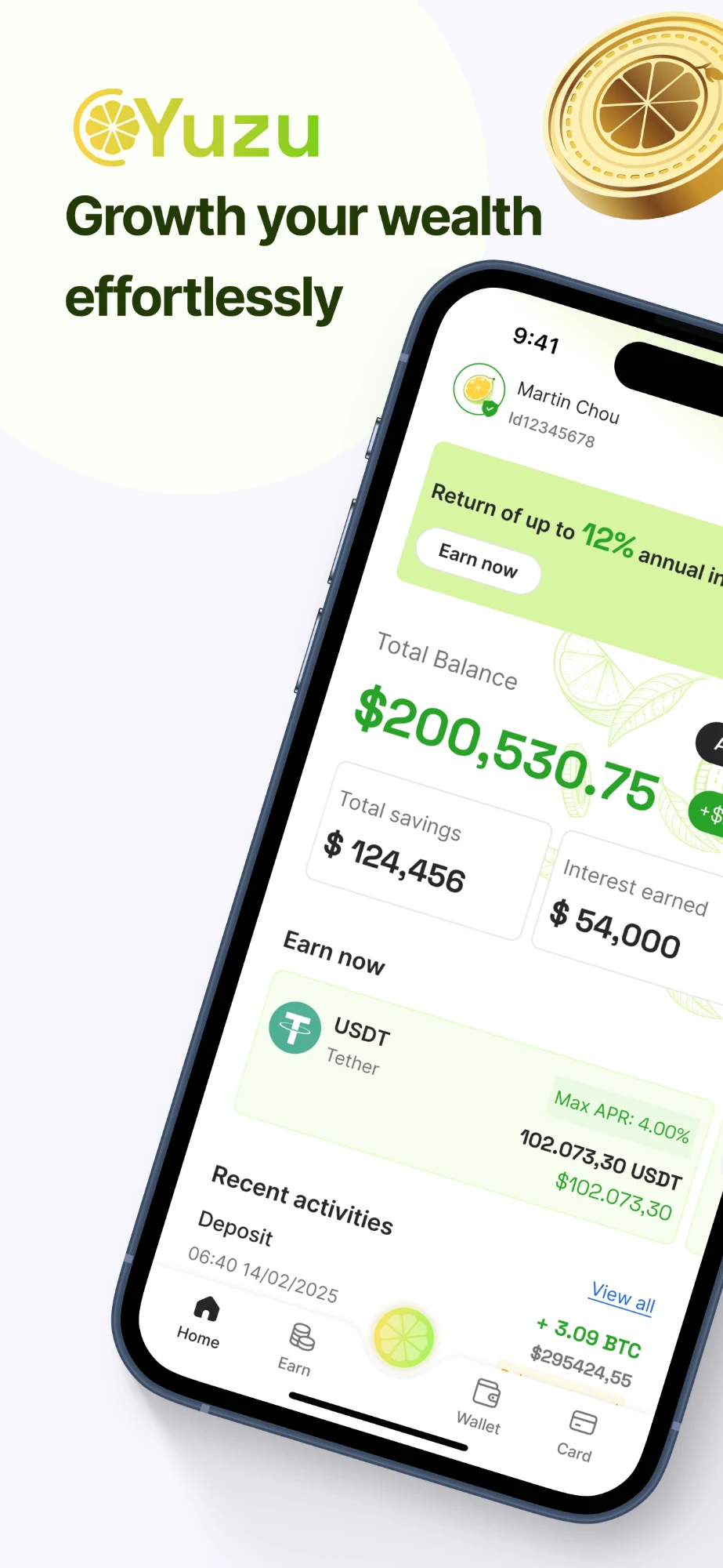 App home — total balance, savings and interest earned above the earn shortcut and recent activity